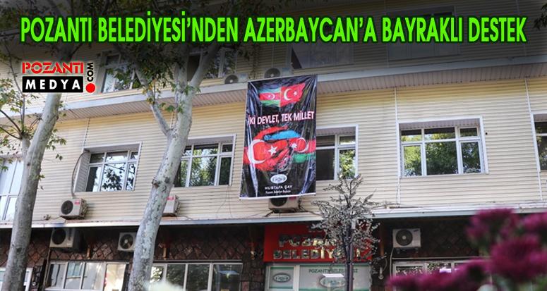 Pozantı Belediyesi, Azerbaycan’a Bayraklı Destek Verdi