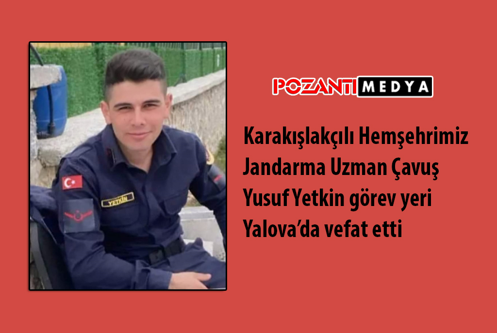 Uzman Çavuş Yusuf Yetkin Hayatını Kaybetti