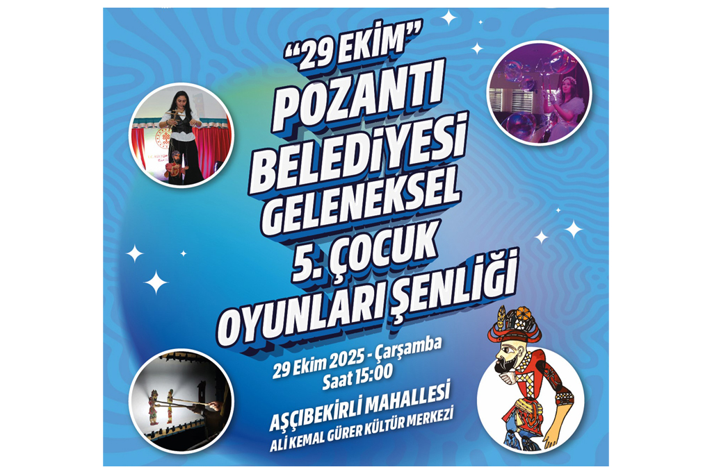 Pozantı Belediyesi’nden Cumhuriyet Coşkusuyla Dolu Çocuk Şenliği!